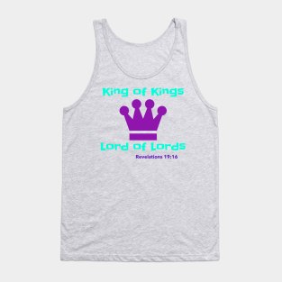 King of Kings Lord of Lords Revelations 19:16 Tank Top